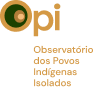 Opi - Observatório dos Direitos Humanos dos Povos Indígenas Isolados e de Recente Contato